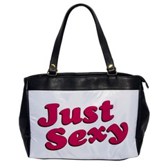 Just Sexy Typographic Quote002 Oversize Office Handbag (one Side) by dflcprints