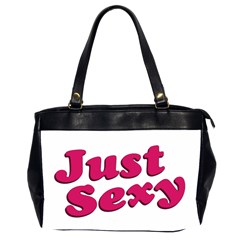 Just Sexy Typographic Quote002 Oversize Office Handbag (two Sides) by dflcprints