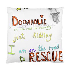 D0gaholic Cushion Case (single Sided)  by Rokinart