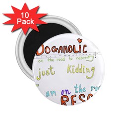 D0gaholic 2 25  Button Magnet (10 Pack) by Rokinart