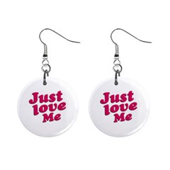 Just Love Me Text Typographic Quote Mini Button Earrings by dflcprints