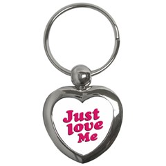 Just Love Me Text Typographic Quote Key Chain (heart) by dflcprints