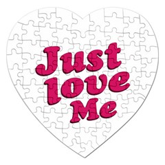 Just Love Me Text Typographic Quote Jigsaw Puzzle (heart) by dflcprints