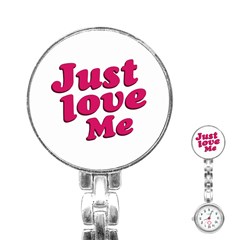 Just Love Me Text Typographic Quote Stainless Steel Nurses Watch by dflcprints