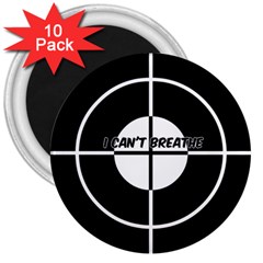 I Can t Breath 3  Button Magnet (10 Pack) by Cordug