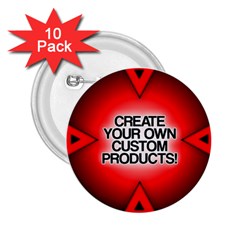 Create Your Own Custom Products And Gifts 2 25  Button (10 Pack) by UniqueandCustomGifts