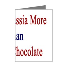 I Love Russia More Than I Love Chocolate Mini Greeting Card by Supernova23