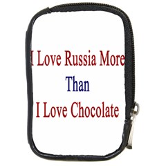 I Love Russia More Than I Love Chocolate Compact Camera Leather Case by Supernova23