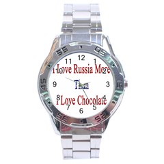 I Love Russia More Than I Love Chocolate Stainless Steel Watch by Supernova23