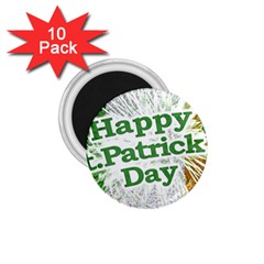 Happy St  Patricks Day Grunge Style Design 1 75  Button Magnet (10 Pack) by dflcprints