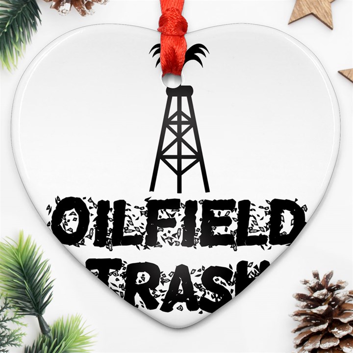 Oilfield Trash Heart Ornament (Two Sides)