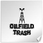 Oilfield Trash Canvas 20  x 20  (Unframed) 19 x19.27  Canvas - 1