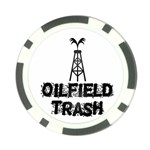 Oilfield Trash Poker Chip (10 Pack) Front