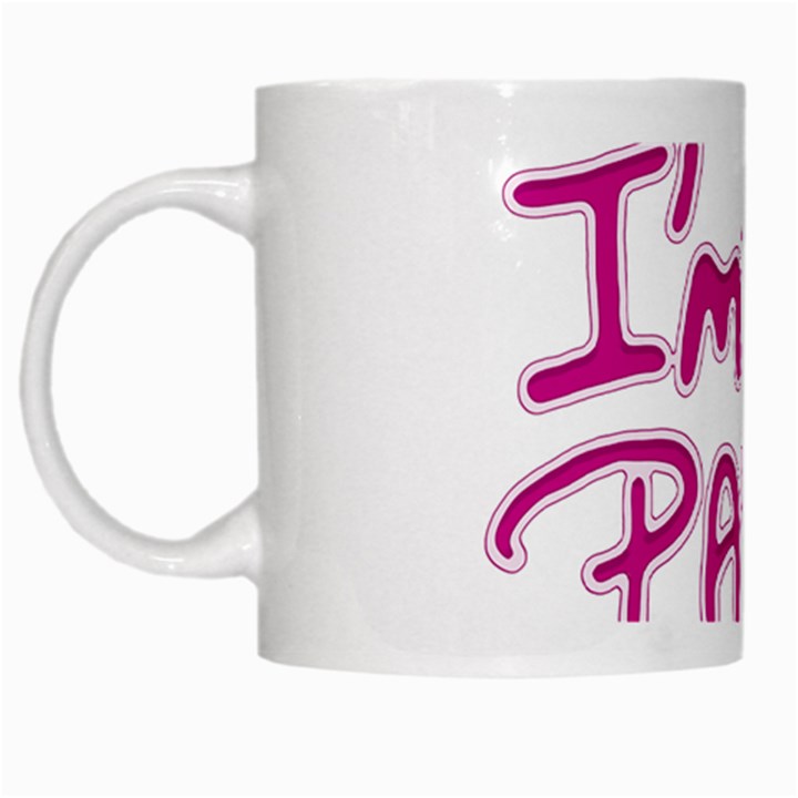 I Am The Party Typographic Design Quote White Coffee Mug