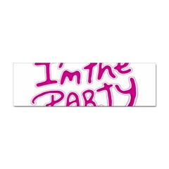 I Am The Party Typographic Design Quote Bumper Sticker