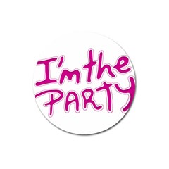 I Am The Party Typographic Design Quote Magnet 3  (round) by dflcprints