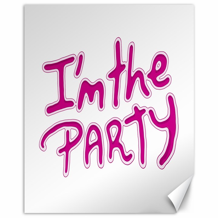 I Am The Party Typographic Design Quote Canvas 11  x 14  (Unframed)