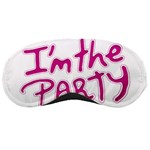 I Am The Party Typographic Design Quote Sleeping Mask Front