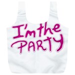 I Am The Party Typographic Design Quote Reusable Bag (XL) Front