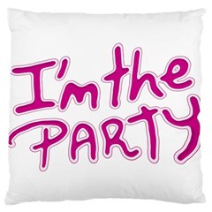 I Am The Party Typographic Design Quote Large Flano Cushion Case (one Side)