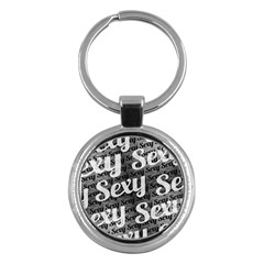 Sexy Text Typographic Pattern Key Chain (round) by dflcprints