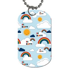 Be Happy Repeat Dog Tag (one Sided)