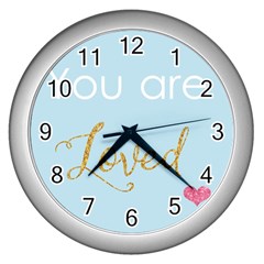 You Are Loved Wall Clock (silver)