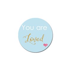 You Are Loved Golf Ball Marker by Kathrinlegg