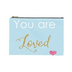 You Are Loved Cosmetic Bag (large)