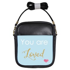 You Are Loved Girls Sling Bag by Kathrinlegg