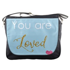 You Are Loved Messenger Bag by Kathrinlegg