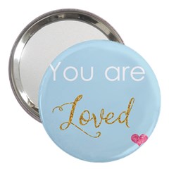 You Are Loved 3  Handbag Mirror by Kathrinlegg