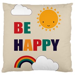 Be Happy Large Cushion Case (two Sided)  by Kathrinlegg