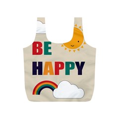 Be Happy Reusable Bag (s) by Kathrinlegg