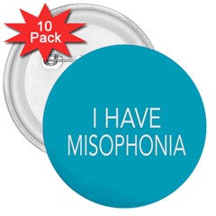 Misophonia Awareness 3  Button (10 Pack) by MisophoniaAwareness