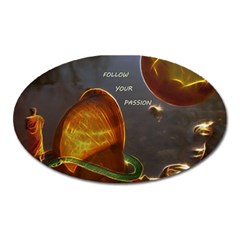 Follow Your Passion Magnet (oval) by lucia