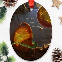 Follow Your Passion Oval Ornament (two Sides)