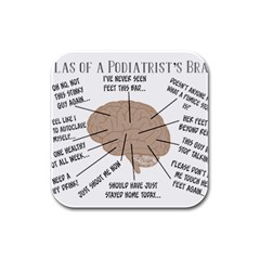 Atlas Of A Podiatrist s Brain Drink Coasters 4 Pack (square)