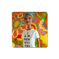 I Am Beautiful - Teresa Magnet (square) by tiffanygholar