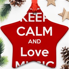 Keep Calm And Love Music 5739 Star Ornament by SuperFunHappyTime