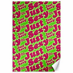 Just Sexy Quote Typographic Pattern Canvas 12  X 18   by dflcprints