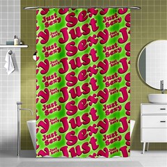 Just Sexy Quote Typographic Pattern Shower Curtain 48  X 72  (small)  by dflcprints