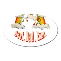 Best  Dad  Ever  Oval Magnet by redcow