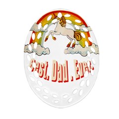 Best  Dad  Ever  Ornament (oval Filigree) 