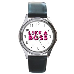 Like A Boss  Round Metal Watches