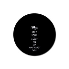 Keep Calm And Carry On My Wayward Son Rubber Round Coaster (4 Pack)  by TheFandomWard