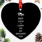 Keep Calm and Carry On My Wayward Son Heart Ornament (2 Sides) Front