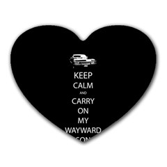 Keep Calm And Carry On My Wayward Son Heart Mousepads by TheFandomWard