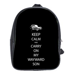 Keep Calm And Carry On My Wayward Son School Bags (xl)  by TheFandomWard