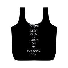 Keep Calm And Carry On My Wayward Son Full Print Recycle Bags (m)  by TheFandomWard